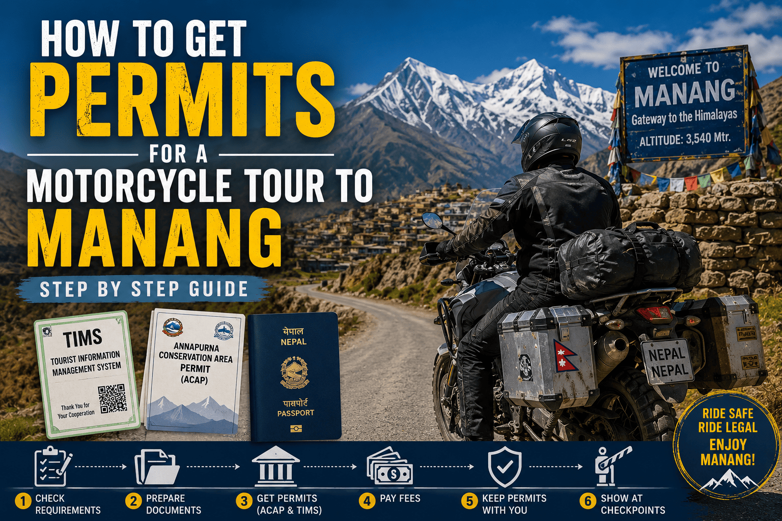 How to Get Permits for a Motorcycle Tour to Manang (Step-by-Step Guide)